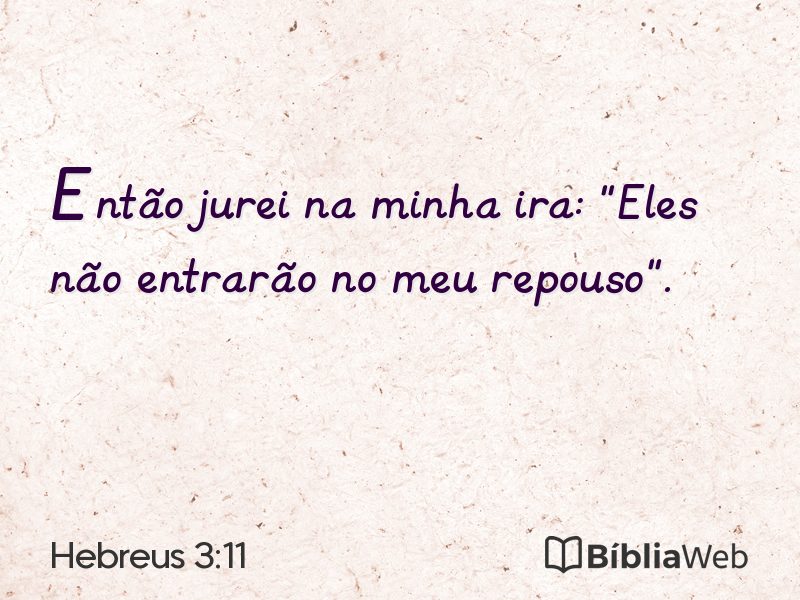 Hebreus 3:11 em imagem para compartilhar