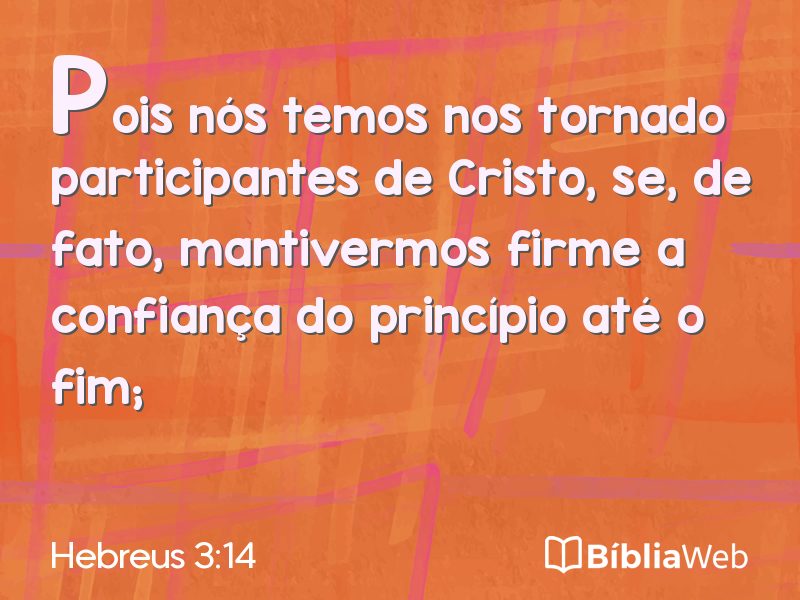 Hebreus 3:14 em imagem para compartilhar