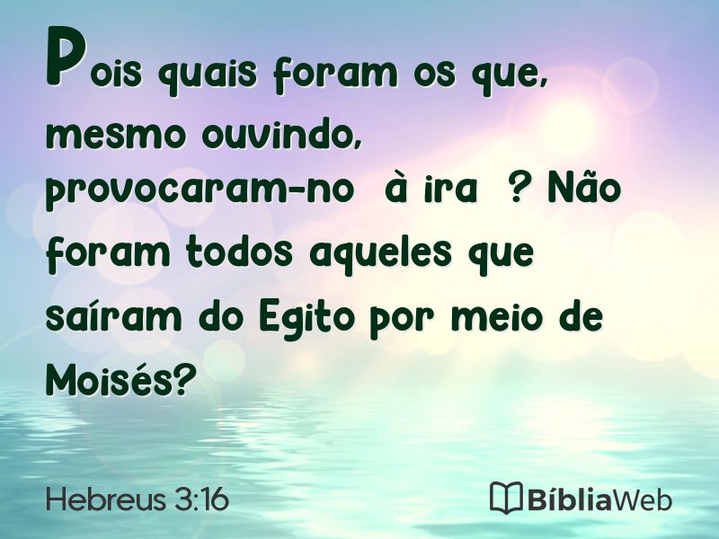 Hebreus 3:16 em imagem para compartilhar