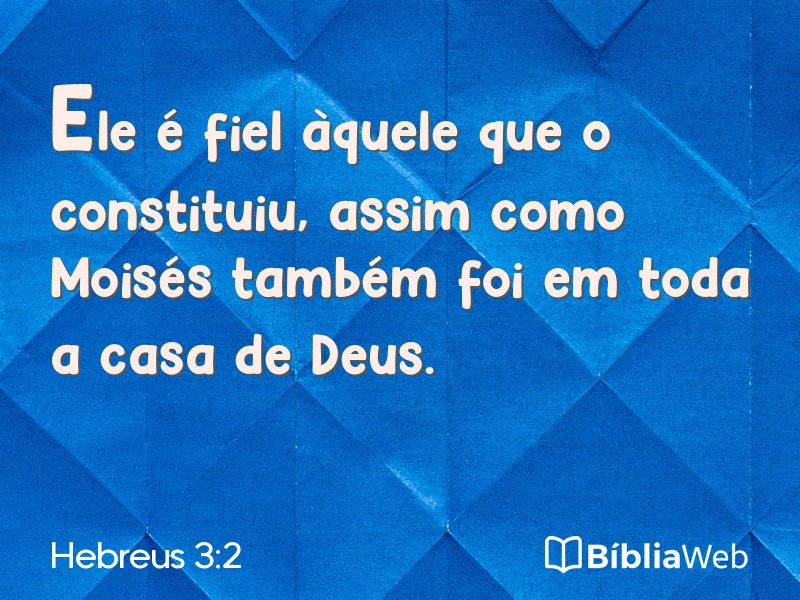 Hebreus 3:2 em imagem para compartilhar