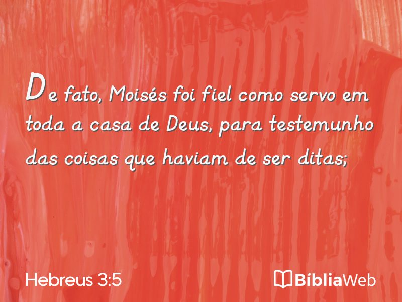 Hebreus 3:5 em imagem para compartilhar