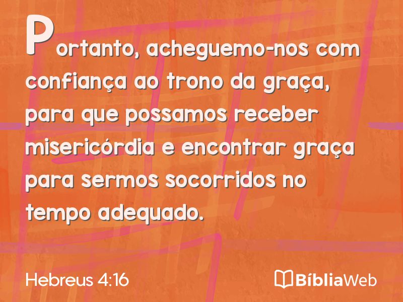 Hebreus 4:16 em imagem para compartilhar