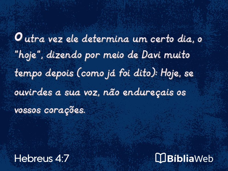 Hebreus 4:7 em imagem para compartilhar