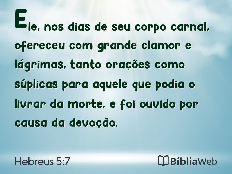 Hebreus 5:7 em imagem para compartilhar