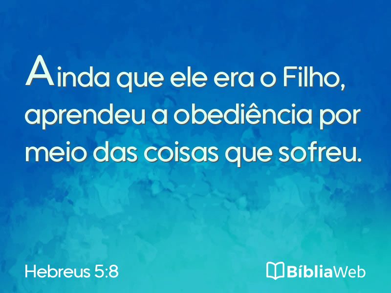 Hebreus 5:8 em imagem para compartilhar