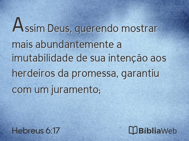 Hebreus 6:17 em imagem para compartilhar