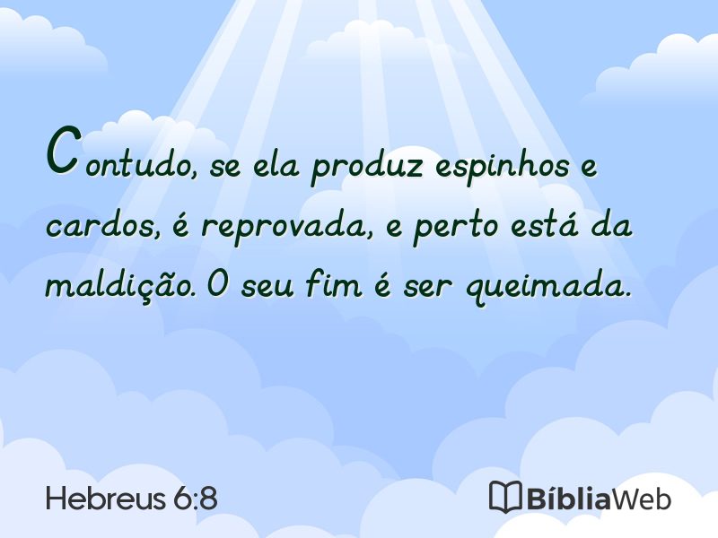 Hebreus 6:8 em imagem para compartilhar