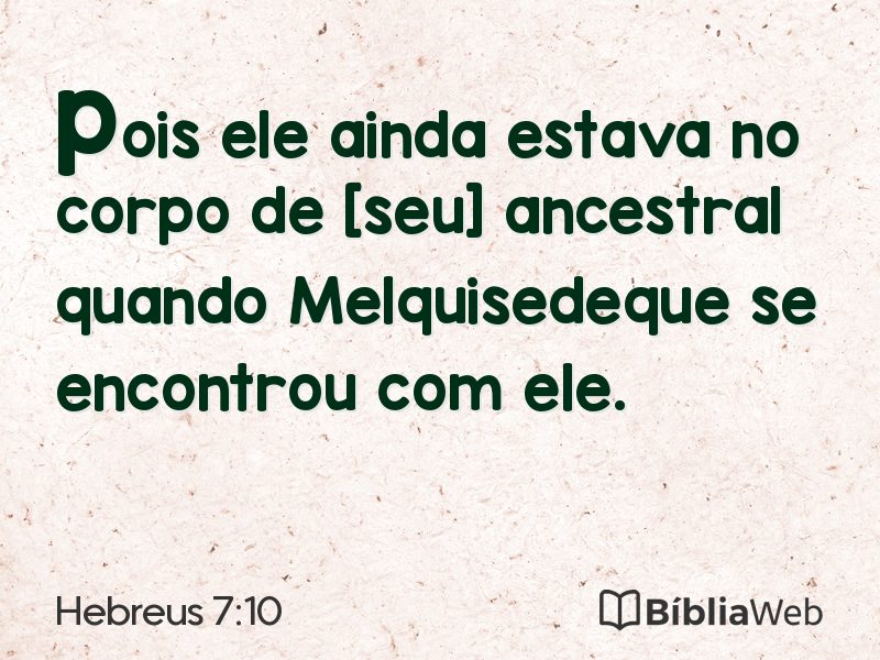 Hebreus 7:10 em imagem para compartilhar