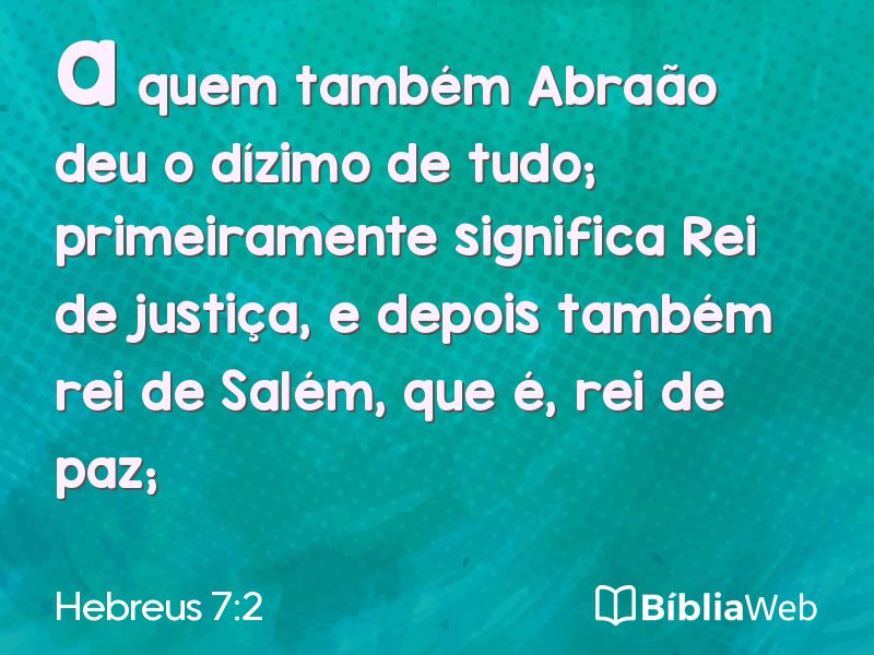 Hebreus 7:2 em imagem para compartilhar