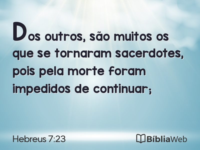 Hebreus 7:23 em imagem para compartilhar