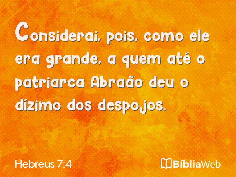 Hebreus 7:4 em imagem para compartilhar