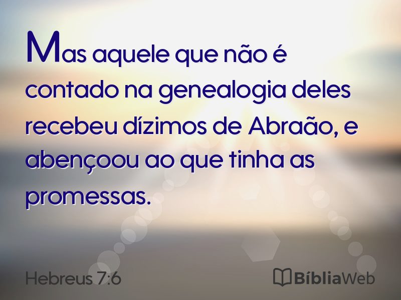 Hebreus 7:6 em imagem para compartilhar