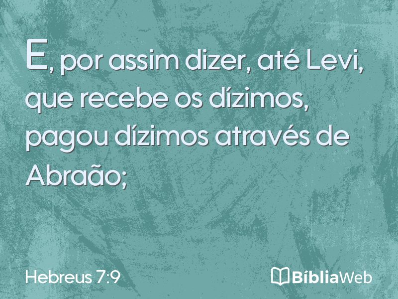Hebreus 7:9 em imagem para compartilhar