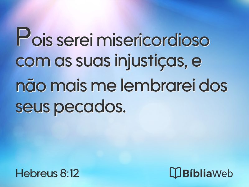 Hebreus 8:12 em imagem para compartilhar