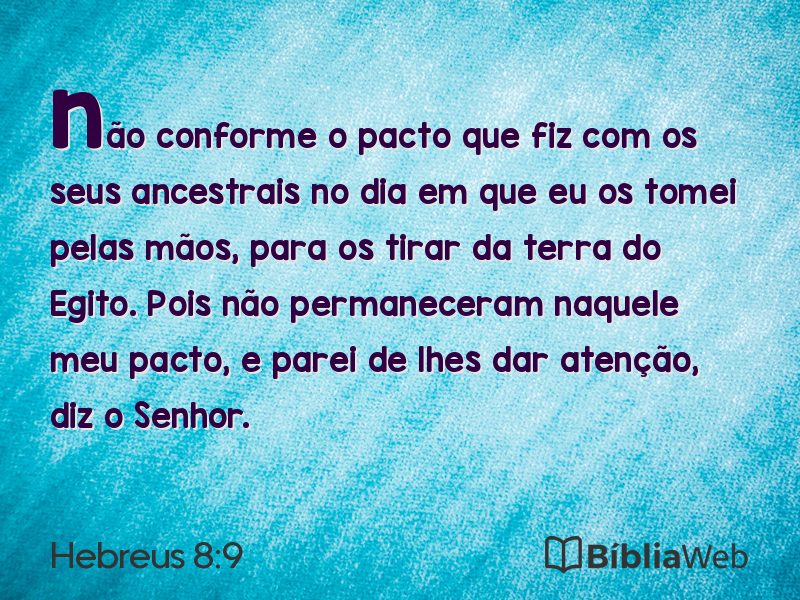 Hebreus 8:9 em imagem para compartilhar