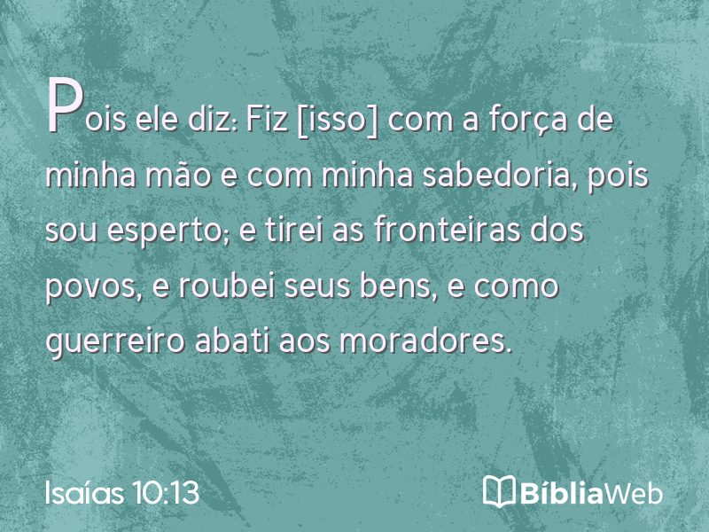 Isaías 10:13 em imagem para compartilhar