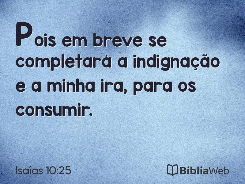 Isaías 10:25 em imagem para compartilhar