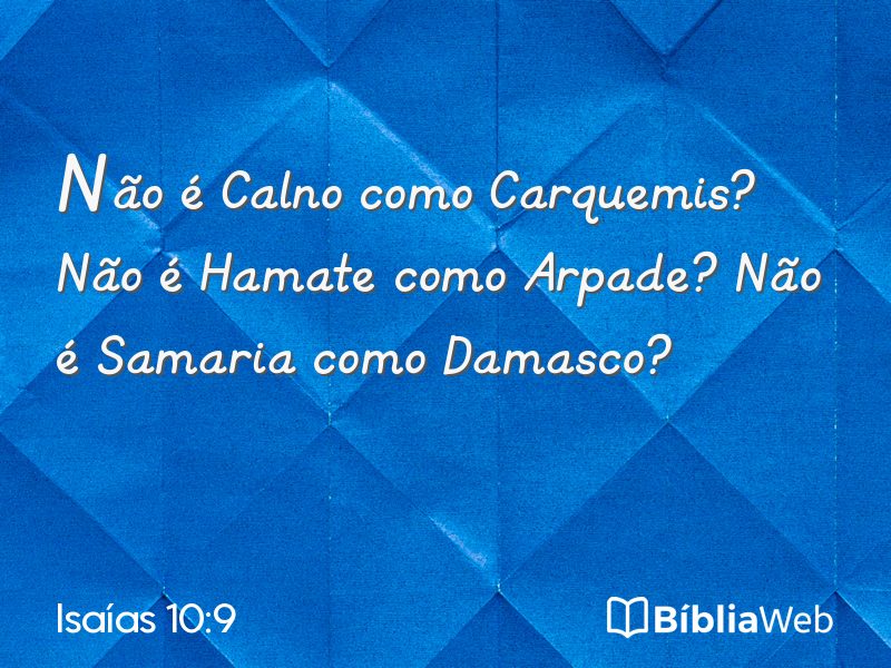 Isaías 10:9 em imagem para compartilhar