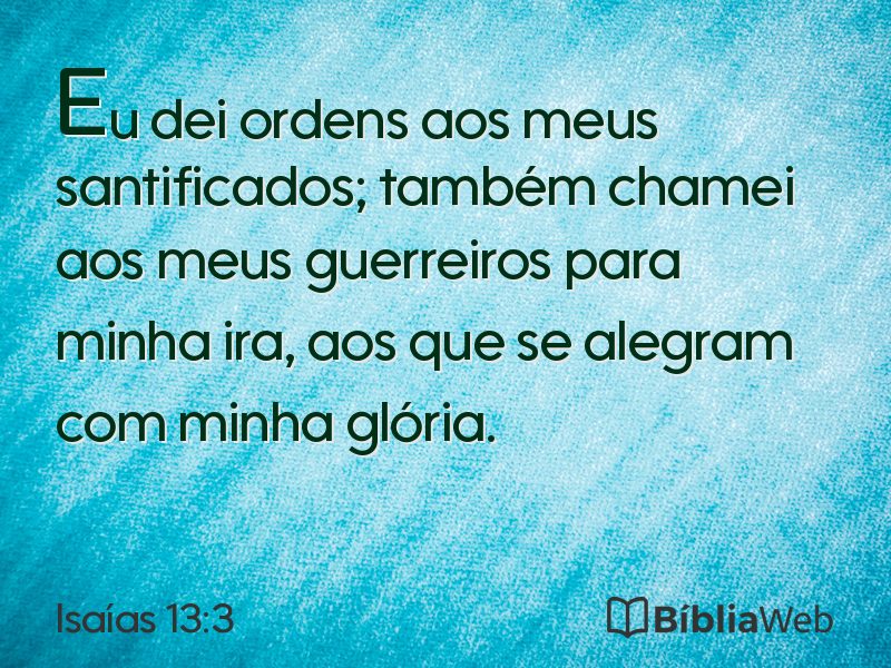 Isaías 13:3 em imagem para compartilhar