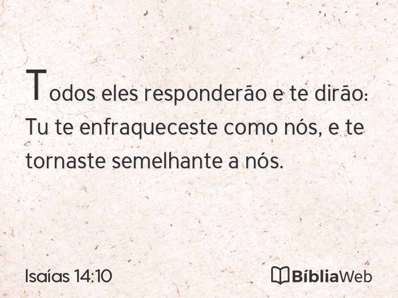 Isaías 14:10 em imagem para compartilhar