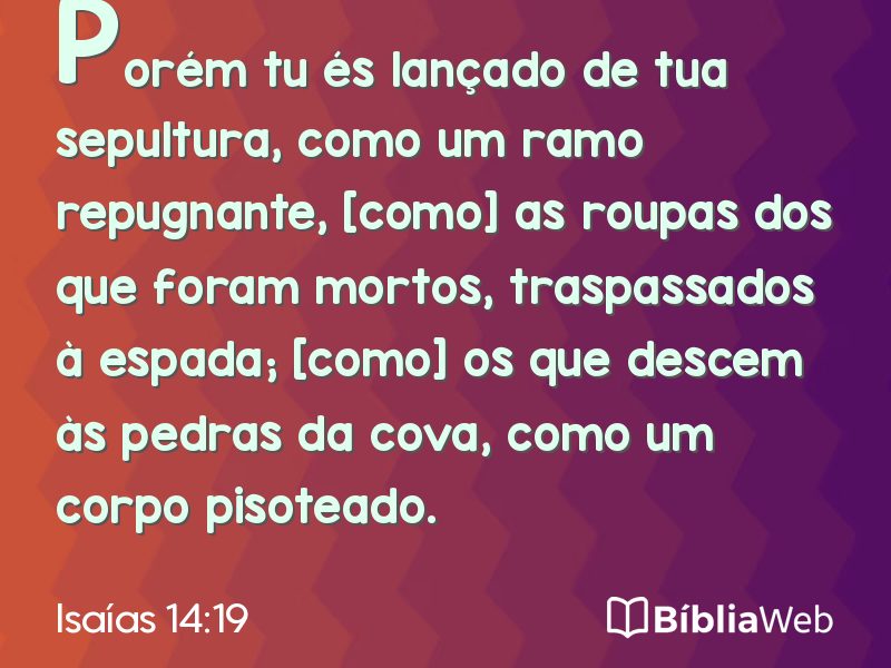 Isaías 14:19 em imagem para compartilhar