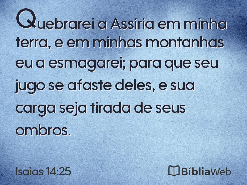 Isaías 14:25 em imagem para compartilhar