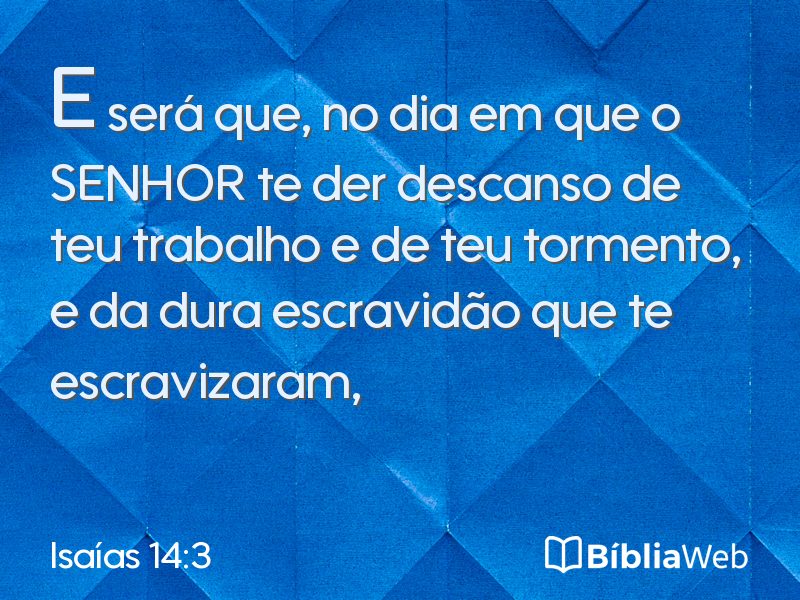 Isaías 14:3 em imagem para compartilhar