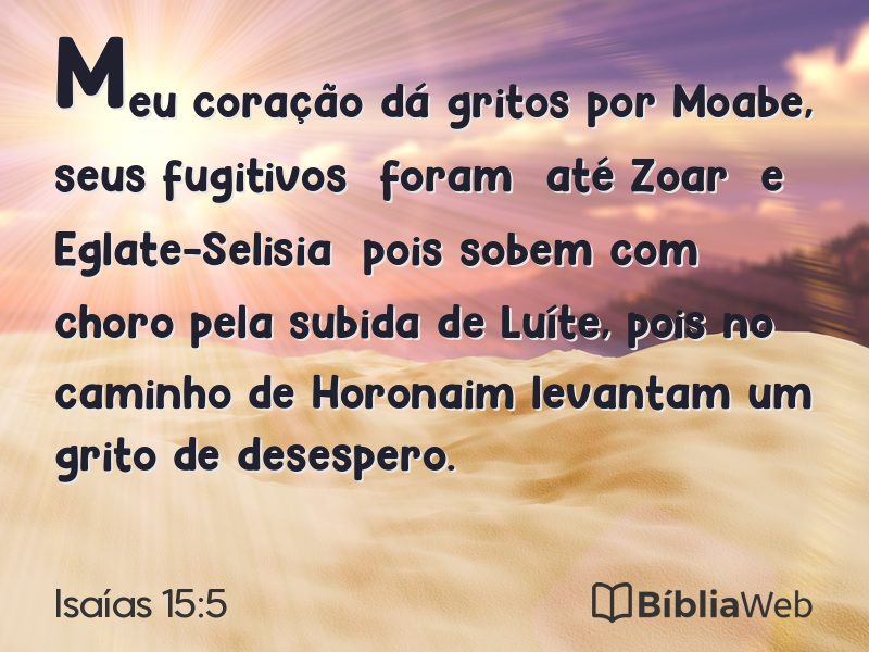 Isaías 15:5 em imagem para compartilhar