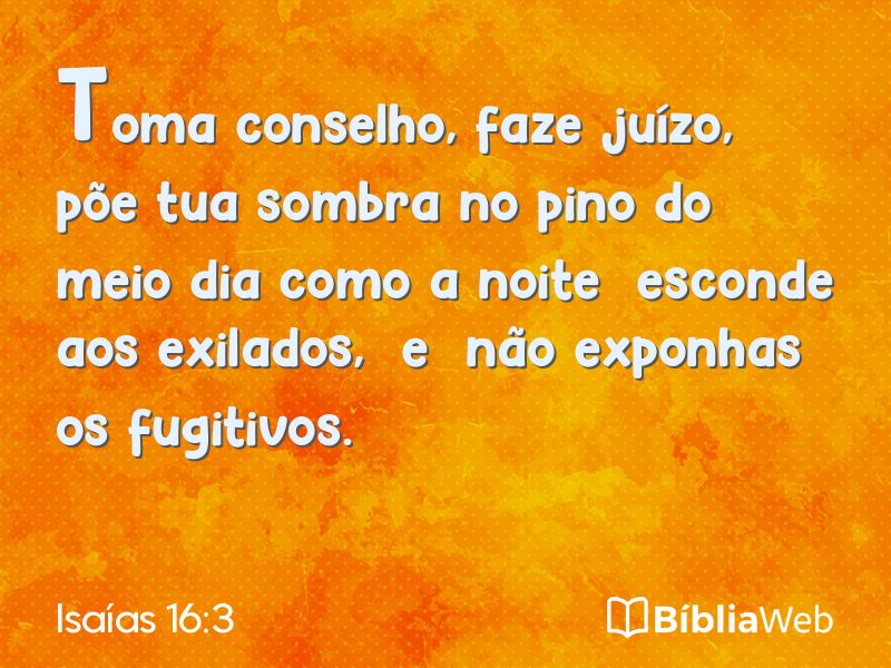 Isaías 16:3 em imagem para compartilhar