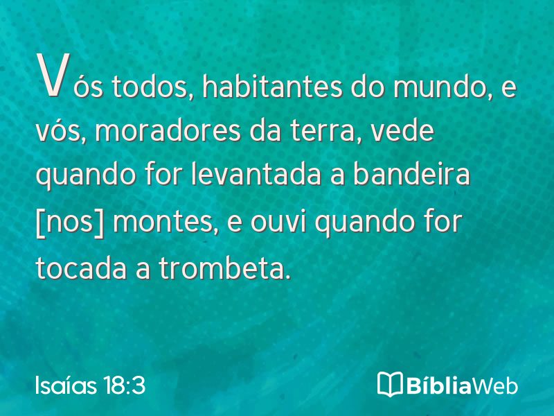 Isaías 18:3 em imagem para compartilhar