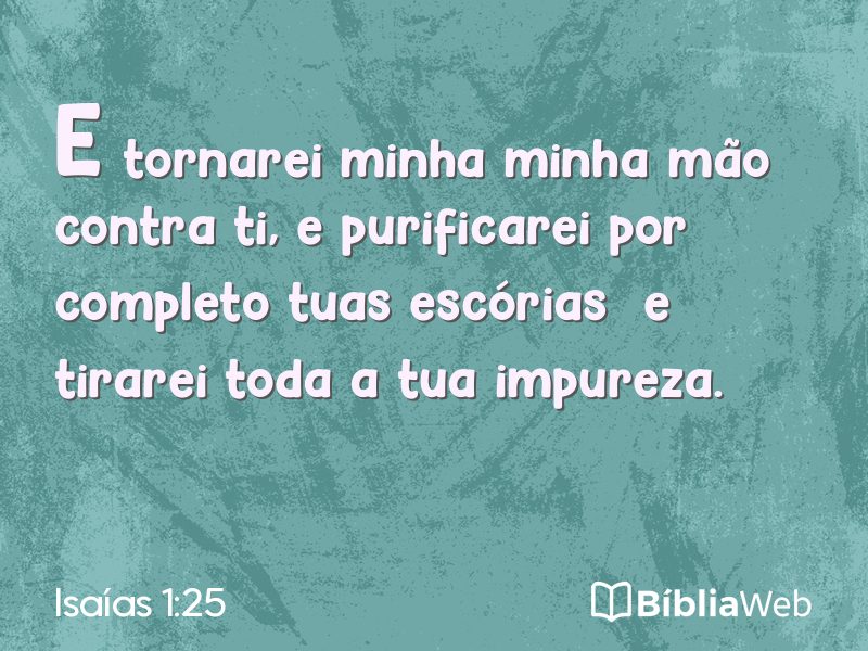 Isaías 1:25 em imagem para compartilhar
