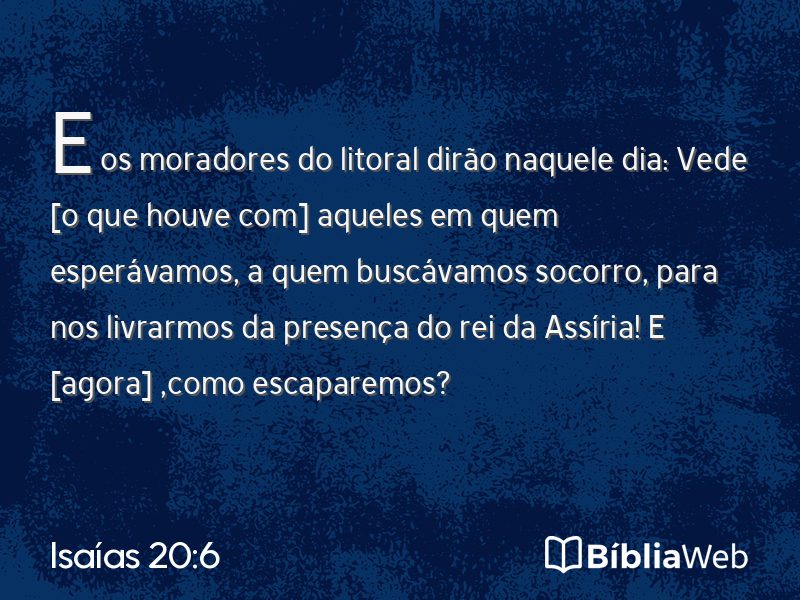 Isaías 20:6 em imagem para compartilhar