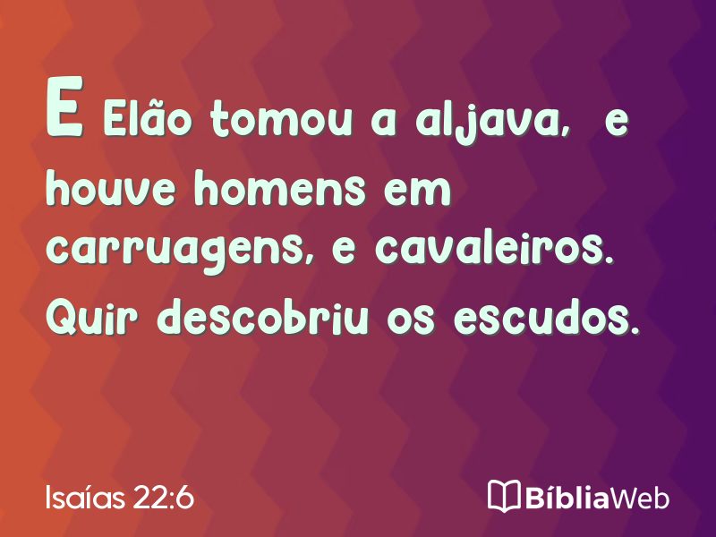 Isaías 22:6 em imagem para compartilhar