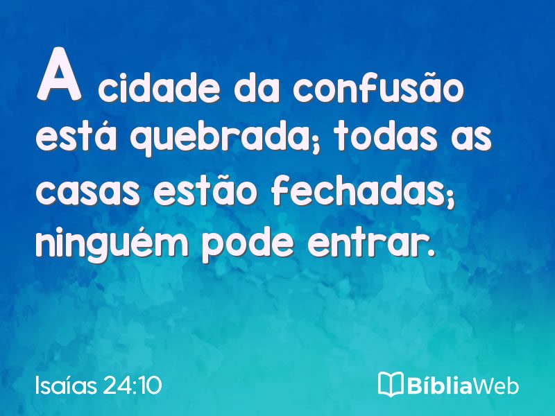 Isaías 24:10 em imagem para compartilhar