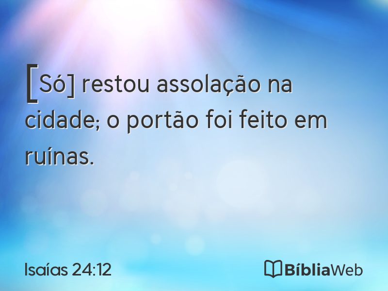 Isaías 24:12 em imagem para compartilhar