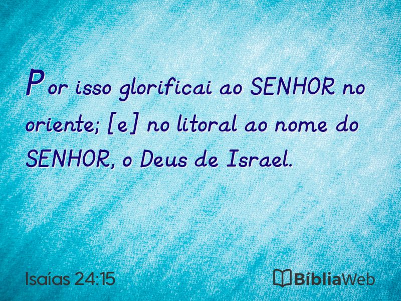 Isaías 24:15 em imagem para compartilhar