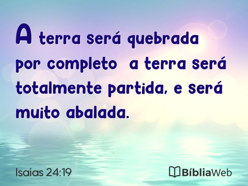 Isaías 24:19 em imagem para compartilhar