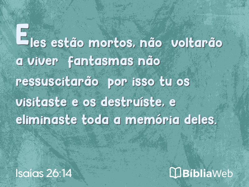 Isaías 26:14 em imagem para compartilhar