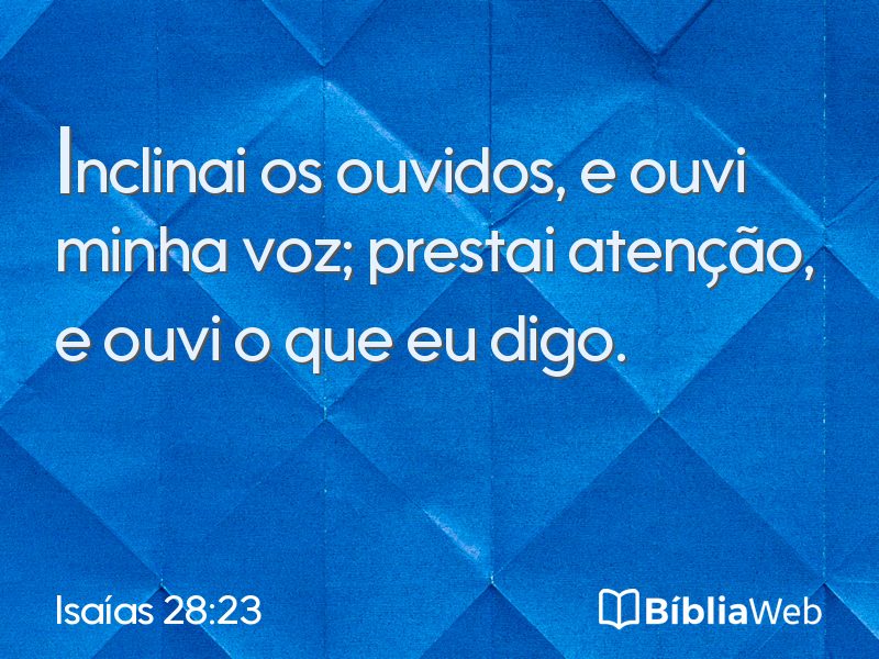 Isaías 28:23 em imagem para compartilhar