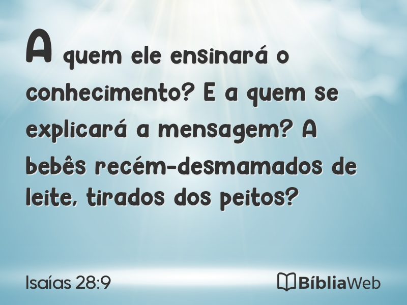 Isaías 28:9 em imagem para compartilhar