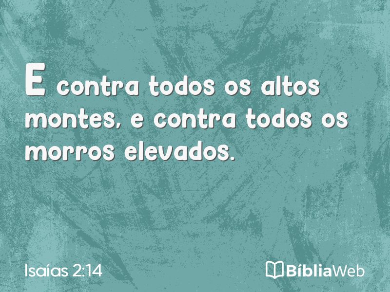 Isaías 2:14 em imagem para compartilhar