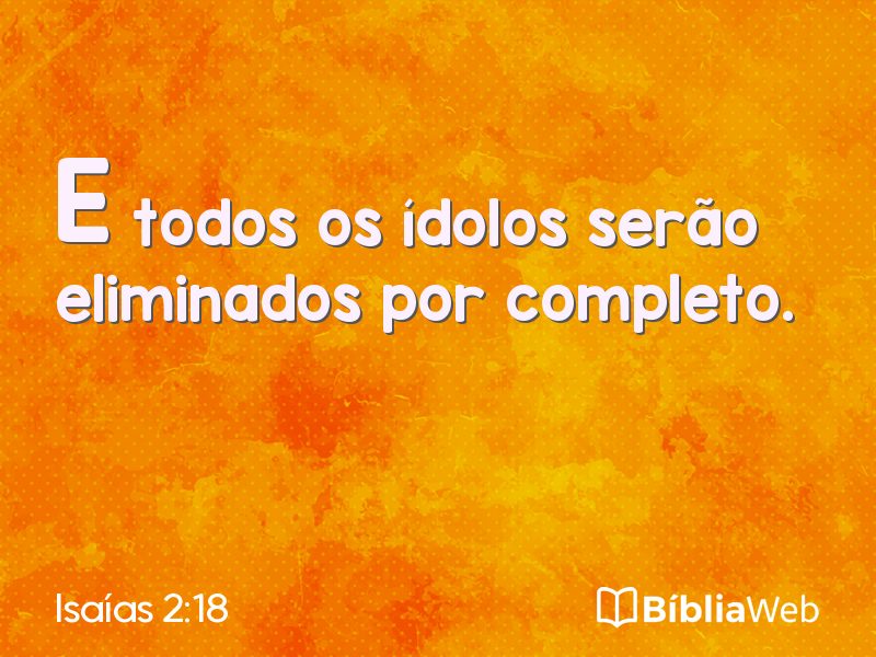 Isaías 2:18 em imagem para compartilhar
