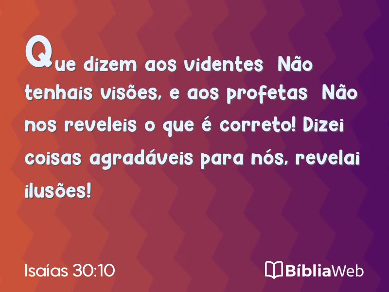 Isaías 30:10 em imagem para compartilhar