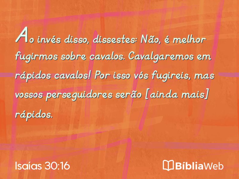 Isaías 30:16 em imagem para compartilhar