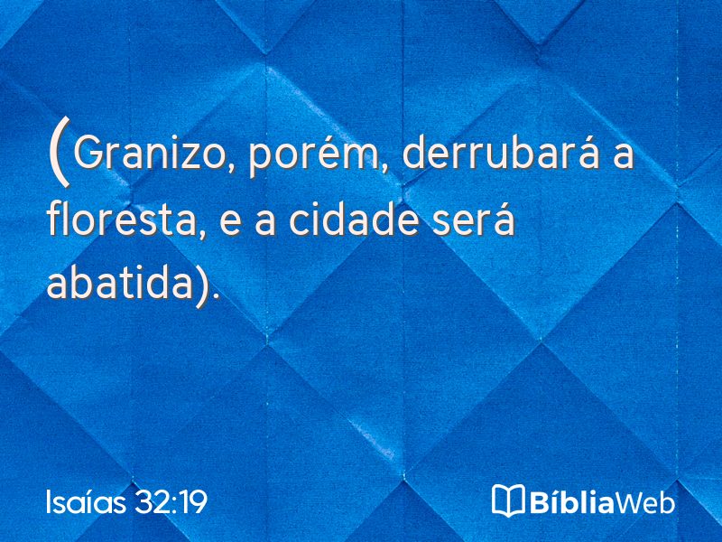 Isaías 32:19 em imagem para compartilhar