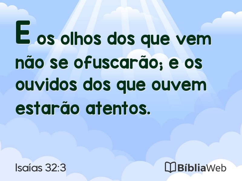 Isaías 32:3 em imagem para compartilhar