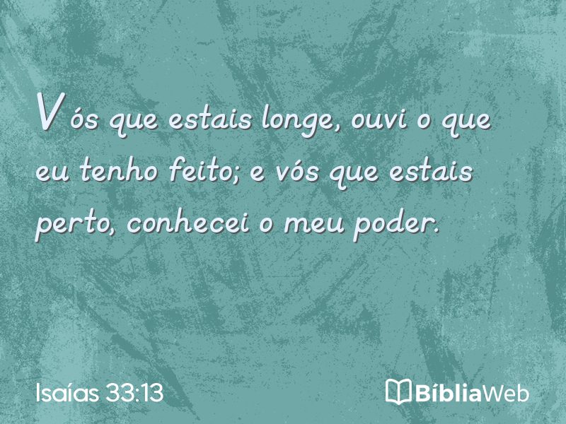 Isaías 33:13 em imagem para compartilhar