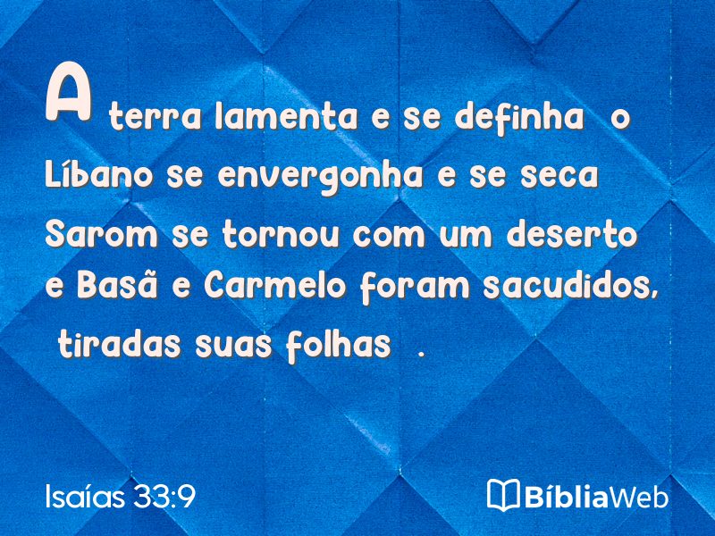 Isaías 33:9 em imagem para compartilhar