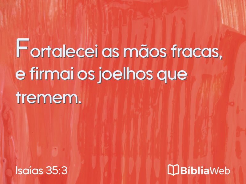 Isaías 35:3 em imagem para compartilhar
