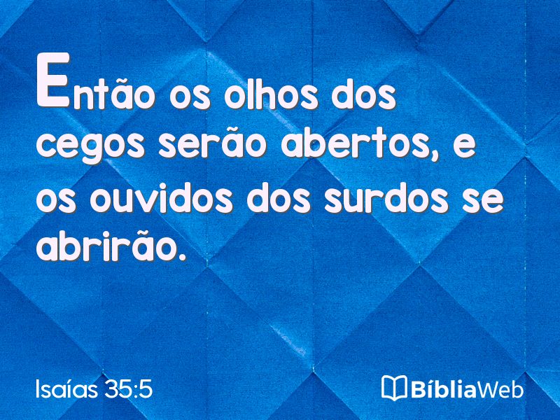 Isaías 35:5 em imagem para compartilhar